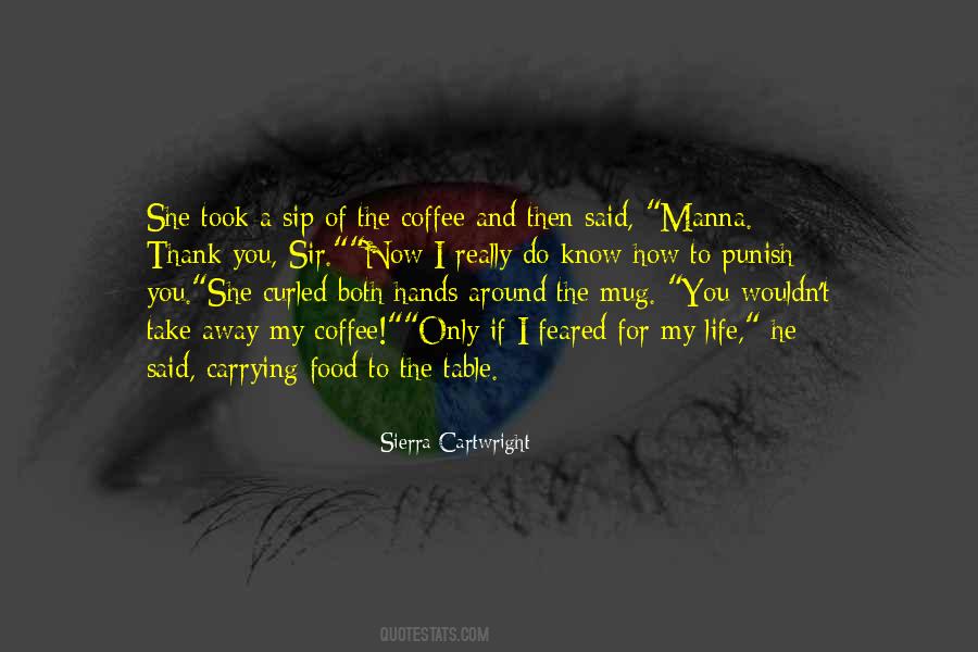 Sierra's Quotes #790642