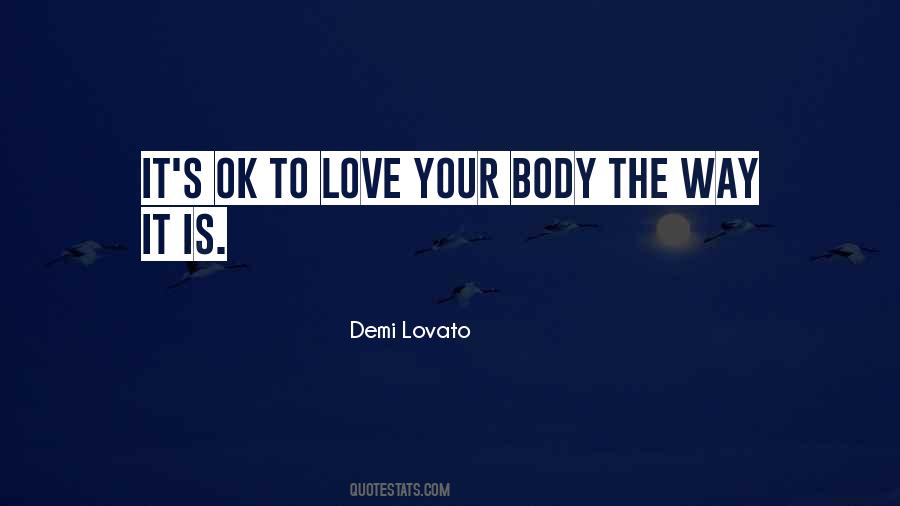 Quotes About Love Your Body #1870925