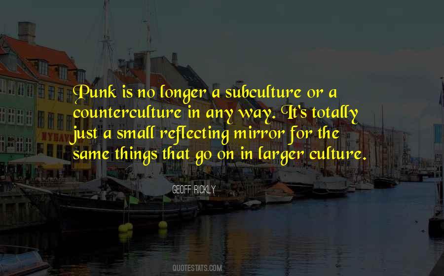 Quotes About Subculture #1433617