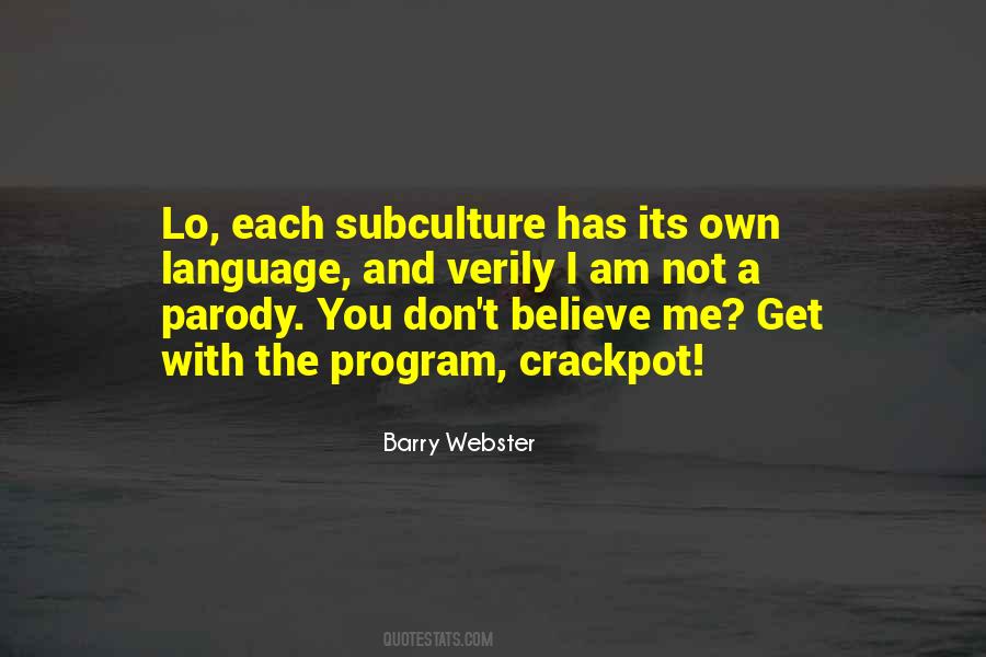 Quotes About Subculture #885753