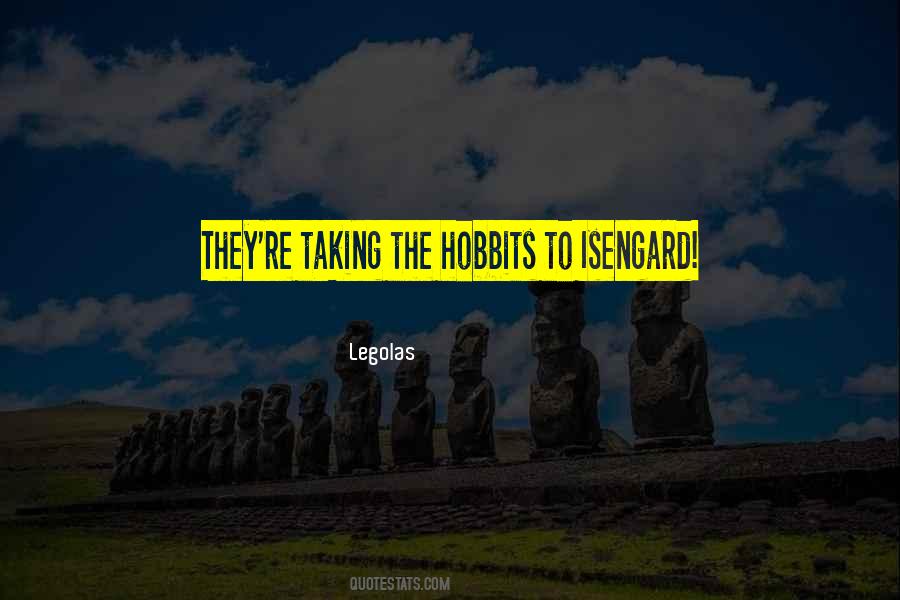 Quotes About Hobbits #1386682