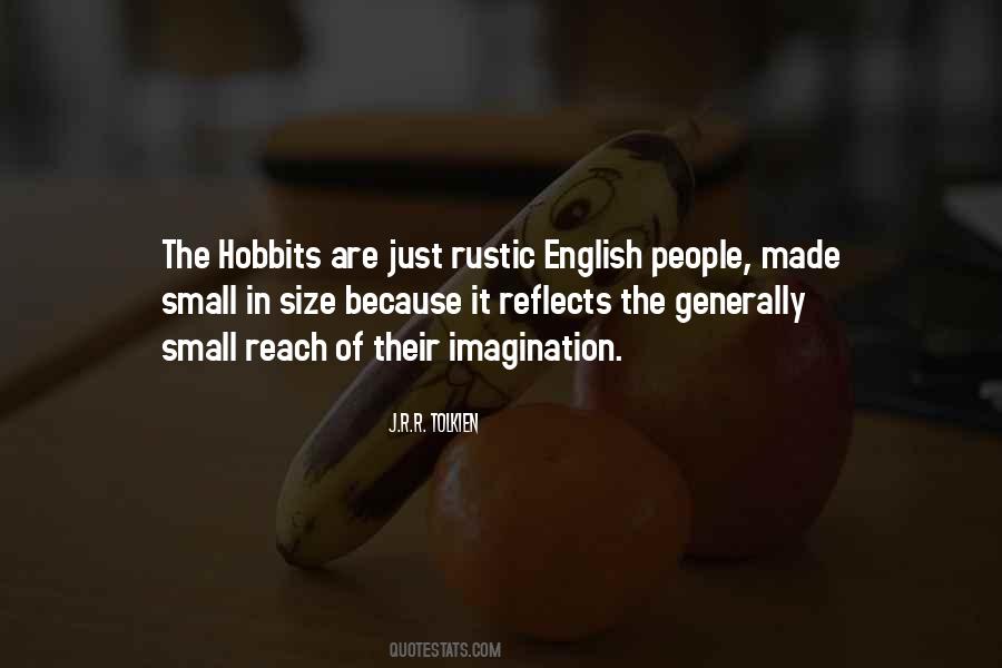 Quotes About Hobbits #1473149