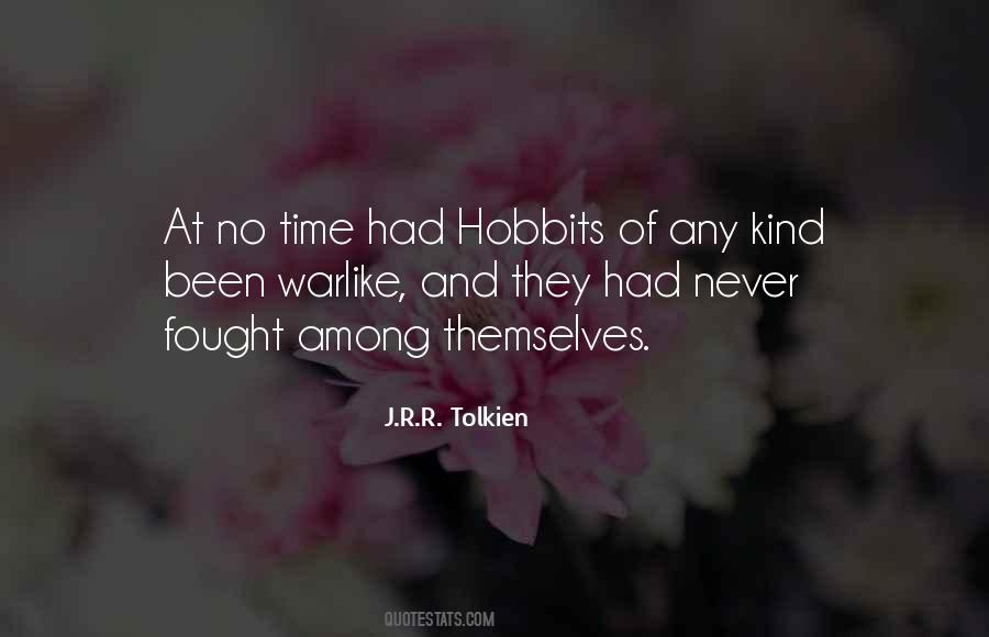 Quotes About Hobbits #262971