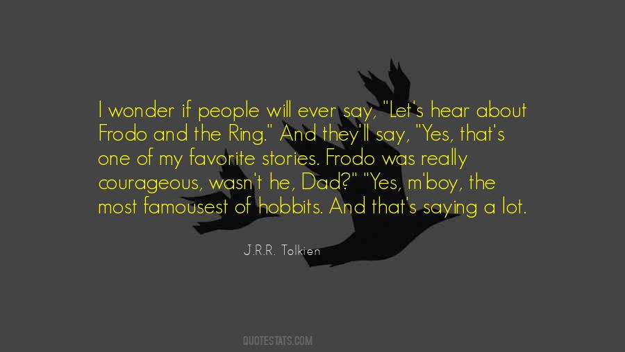 Quotes About Hobbits #663762