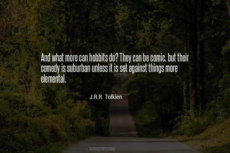 Quotes About Hobbits #971665