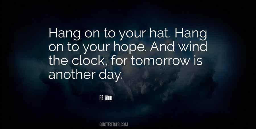 Quotes About Hope For Tomorrow #161838