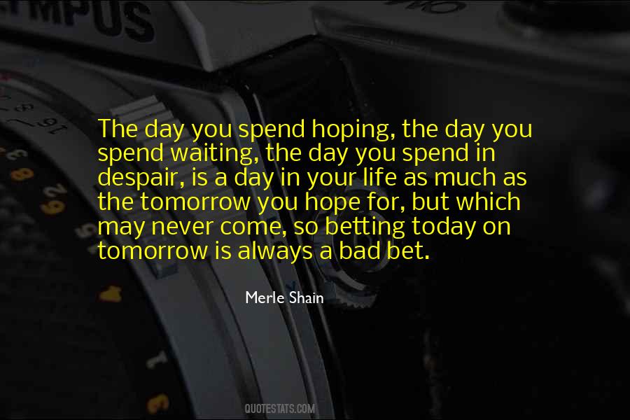 Quotes About Hope For Tomorrow #1733837