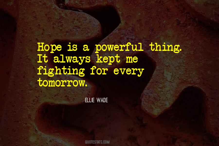 Quotes About Hope For Tomorrow #868847