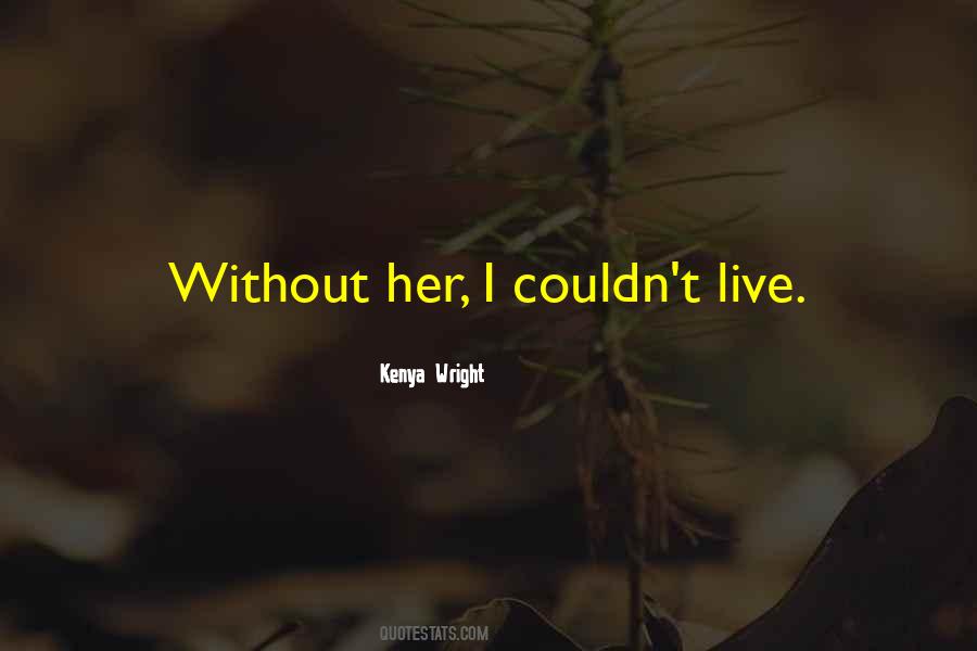 Quotes About Without Her #1213625