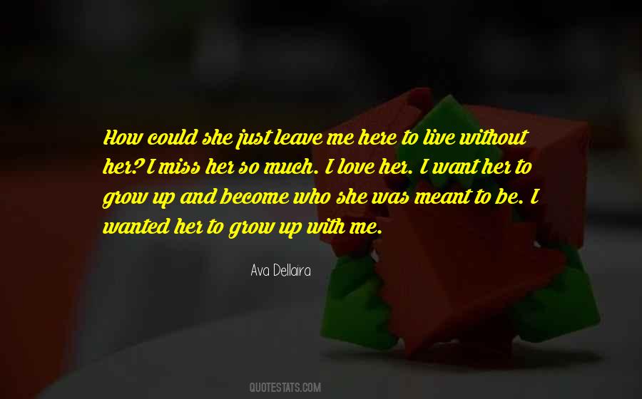Quotes About Without Her #1819917