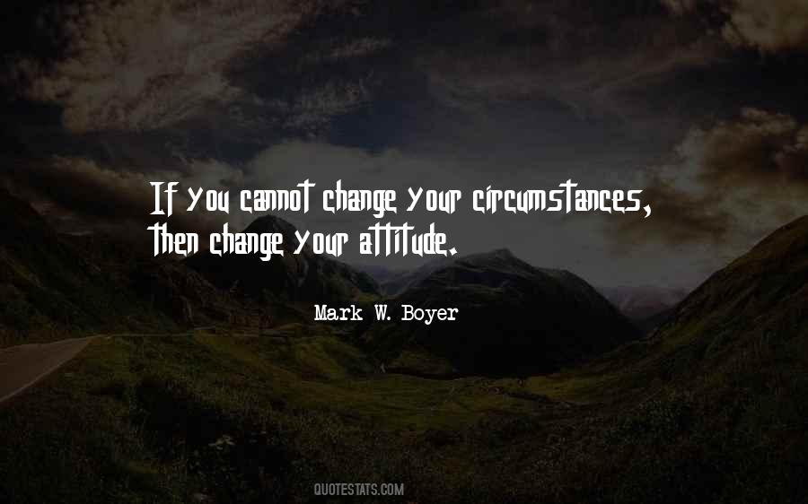 Quotes About Change Your Attitude #1525421