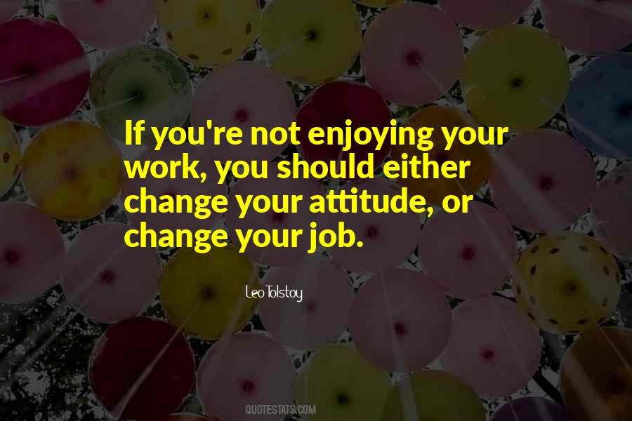 Quotes About Change Your Attitude #463784