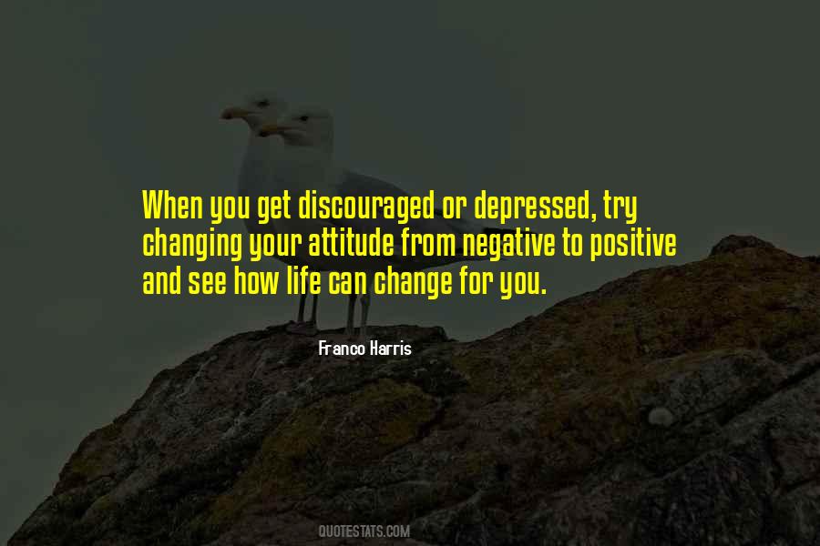 Quotes About Change Your Attitude #567608