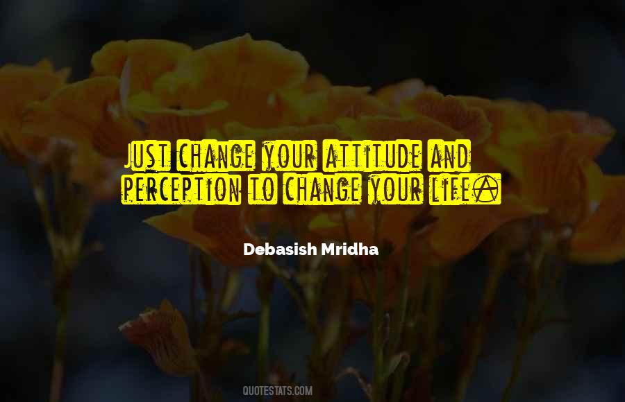 Quotes About Change Your Attitude #810862