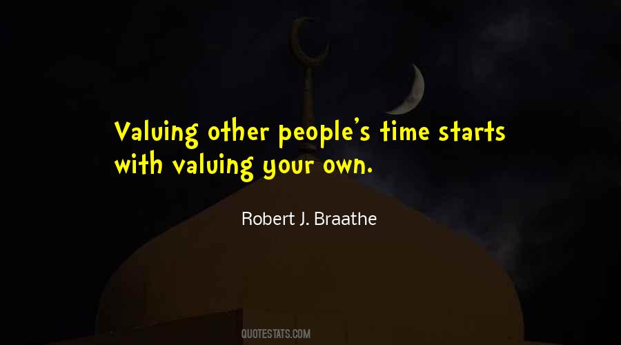 Quotes About Valuing Your Time #1849403