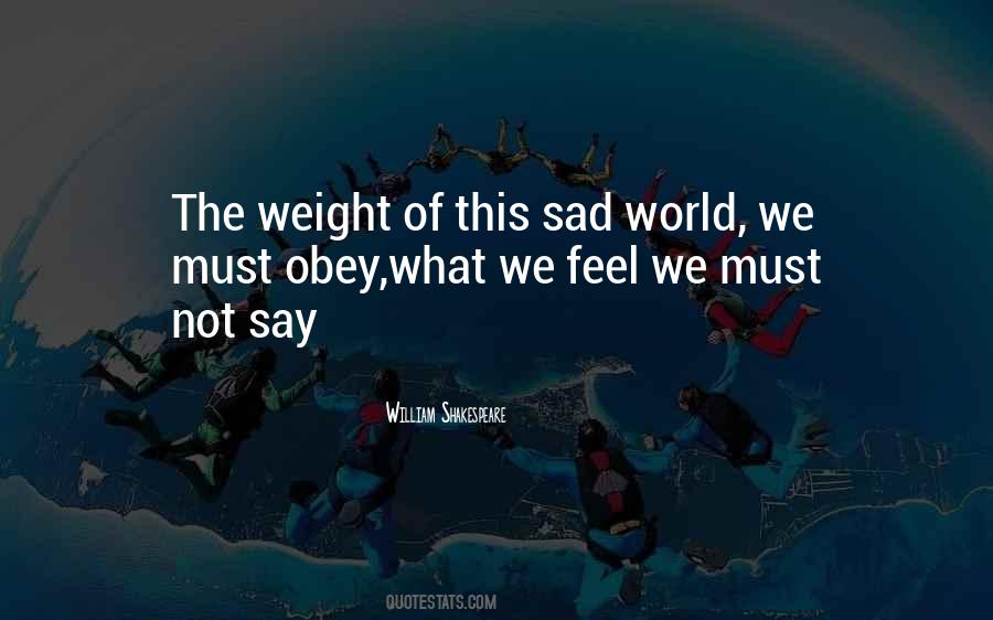 Quotes About Weight Of The World #961495