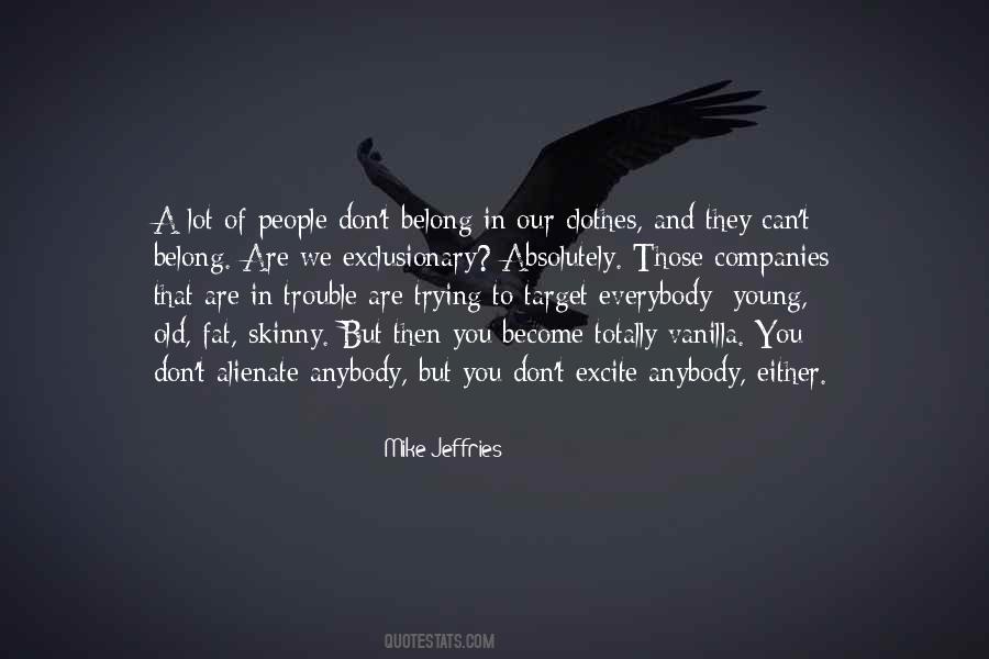 Quotes About Skinny People #1028550 Quotes About Skinny People #1028550
