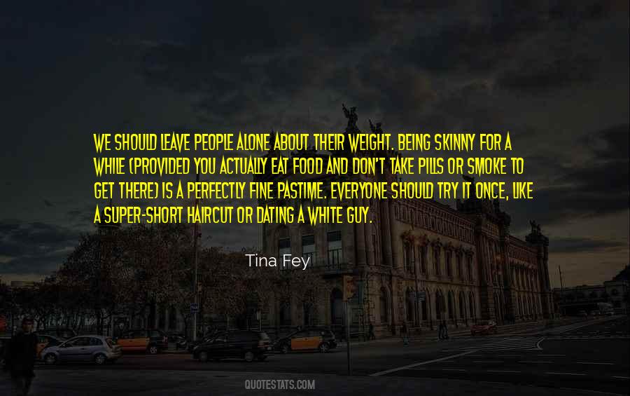 Quotes About Skinny People #161563