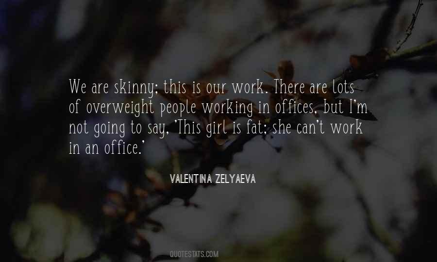 Quotes About Skinny People #862654 Quotes About Skinny People #862654