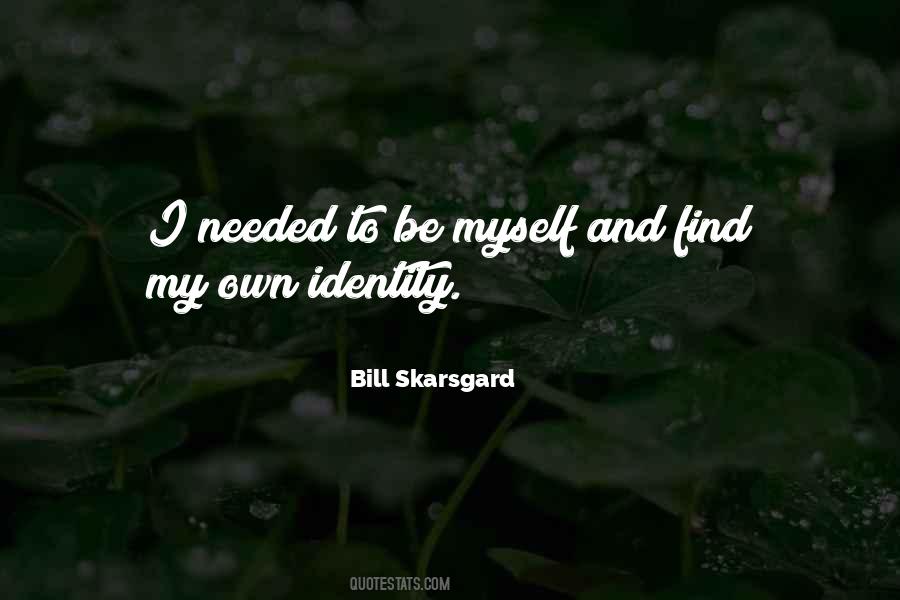 Skarsgard Quotes #1408105