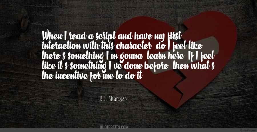 Skarsgard Quotes #1544289