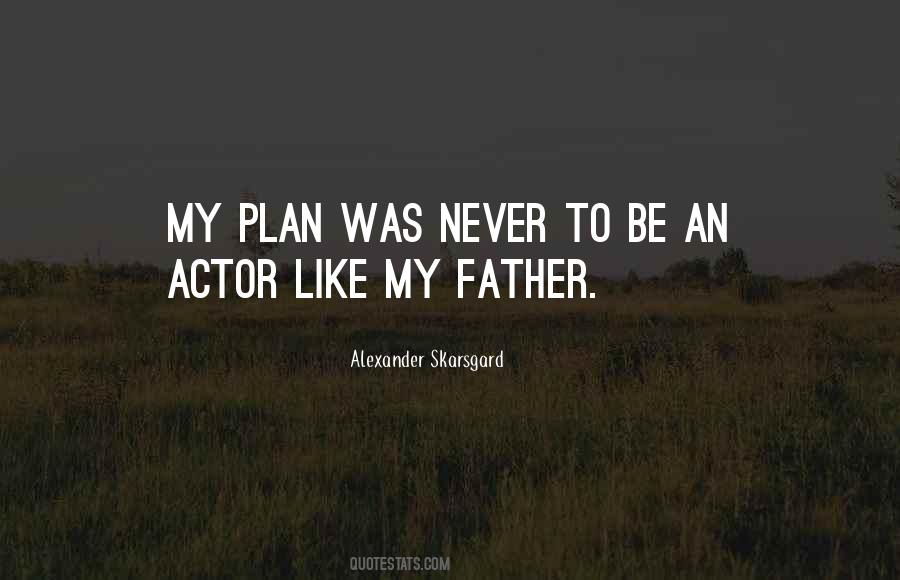 Skarsgard Quotes #646569