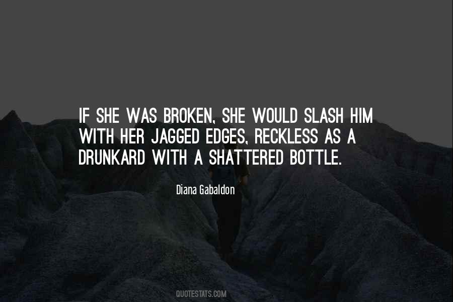 Quotes About Jagged Edges #949820