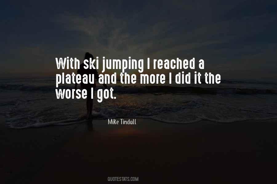 Ski's Quotes #375622