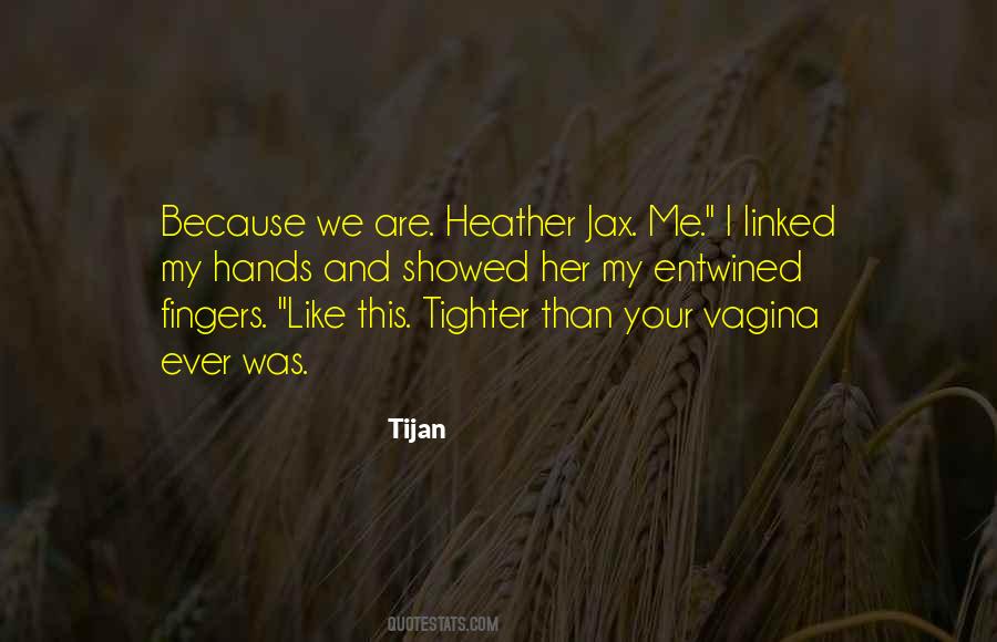 Quotes About Heather #365140