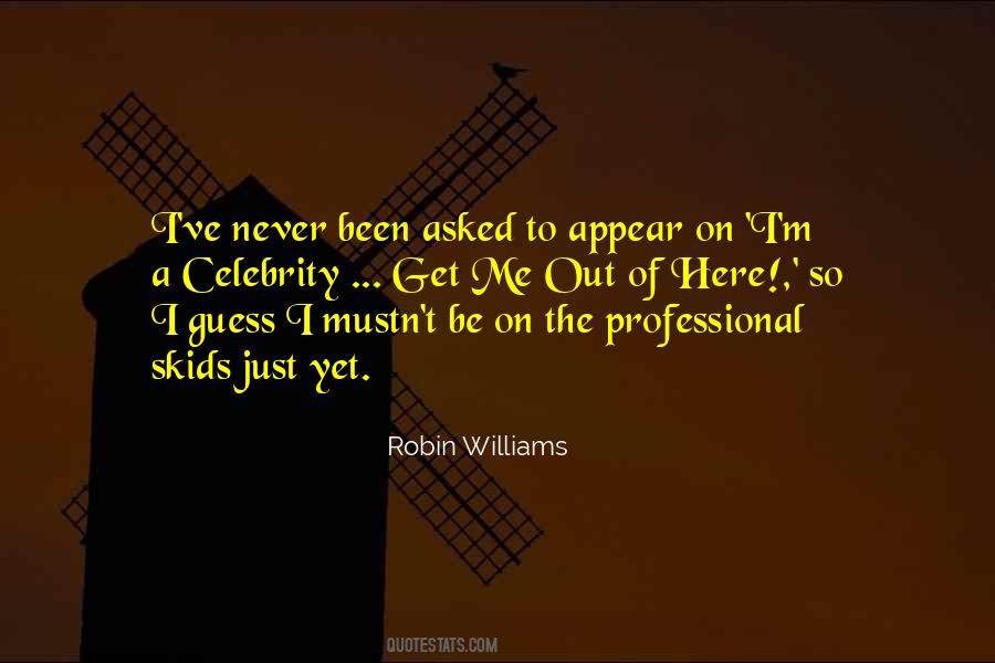 Skids Quotes #1567804
