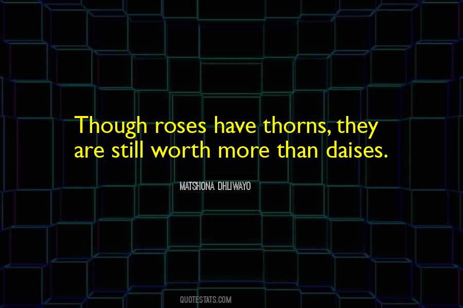 Quotes About Roses Thorns #1283112