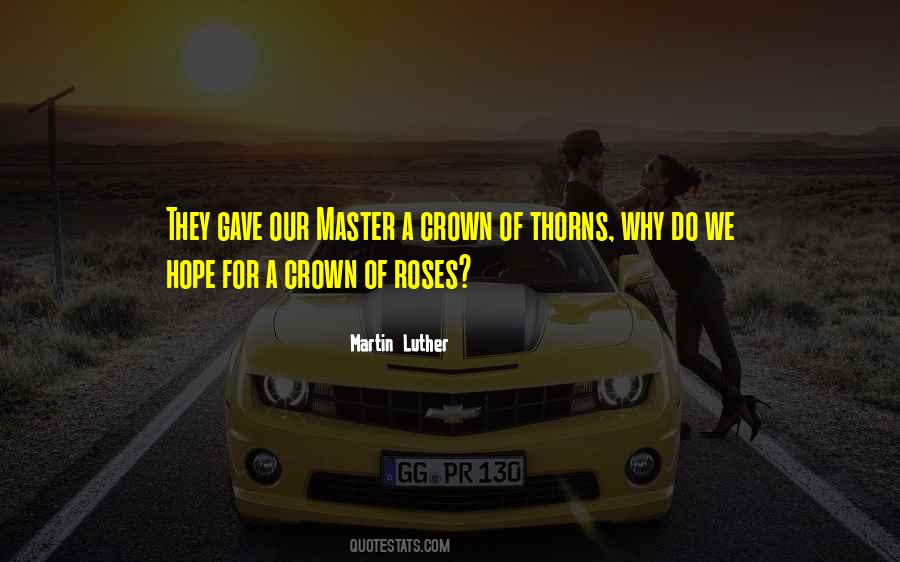 Quotes About Roses Thorns #1657038