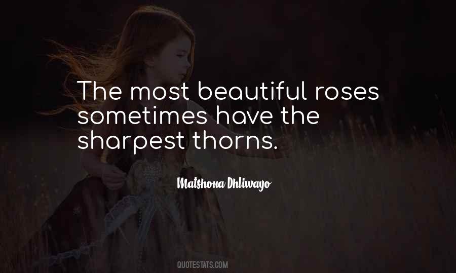 Quotes About Roses Thorns #238885