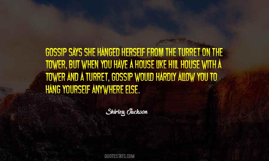 Quotes About Gossip #1204219