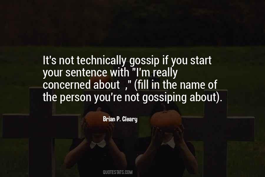 Quotes About Gossip #1248950