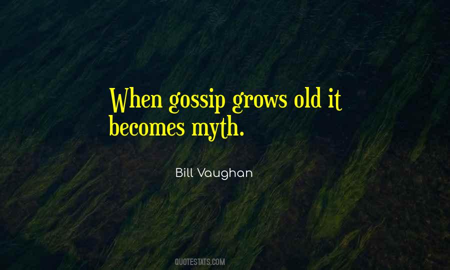 Quotes About Gossip #1325111