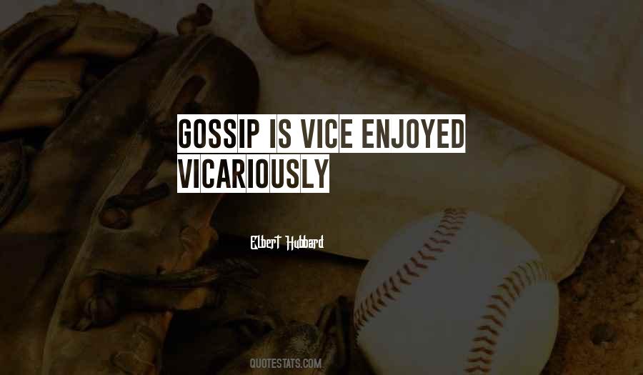 Quotes About Gossip #984320