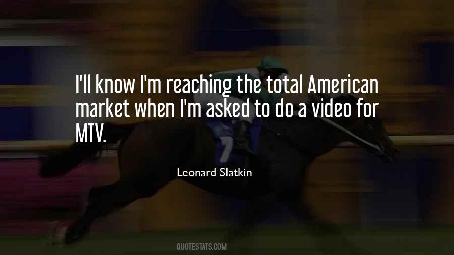 Slatkin Quotes #1805304