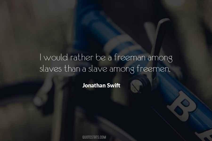 Slaves'll Quotes #208384