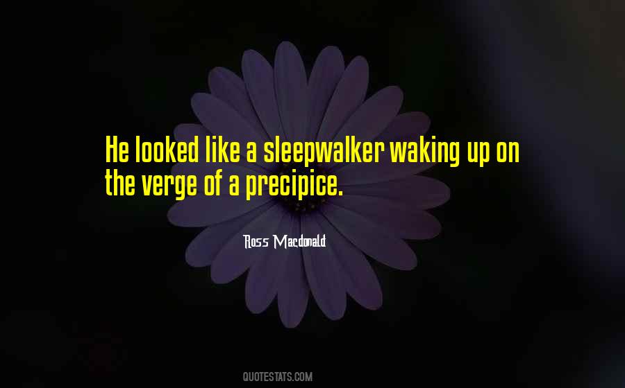 Sleepwalker Quotes #392615