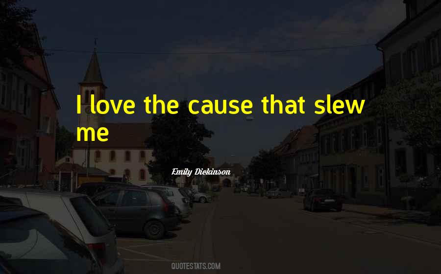 Slew Quotes #316995