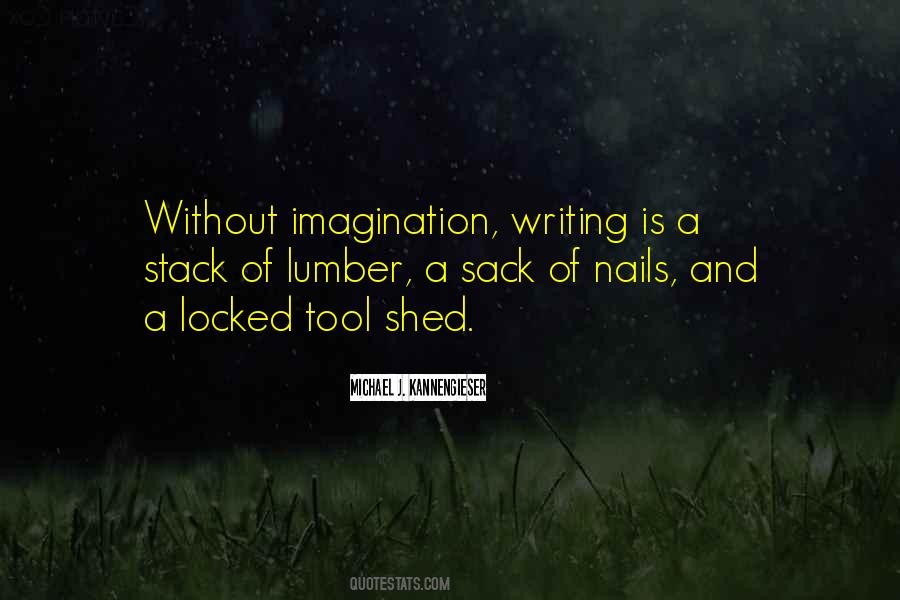 Quotes About Writing And Imagination #110472