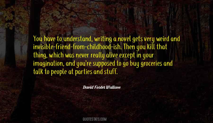 Quotes About Writing And Imagination #13090