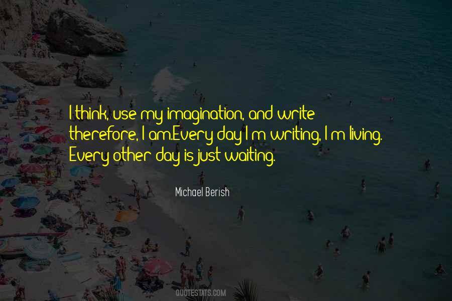 Quotes About Writing And Imagination #791390