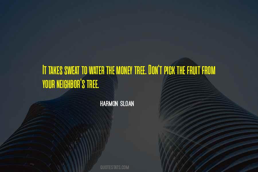 Sloan's Quotes #1830238