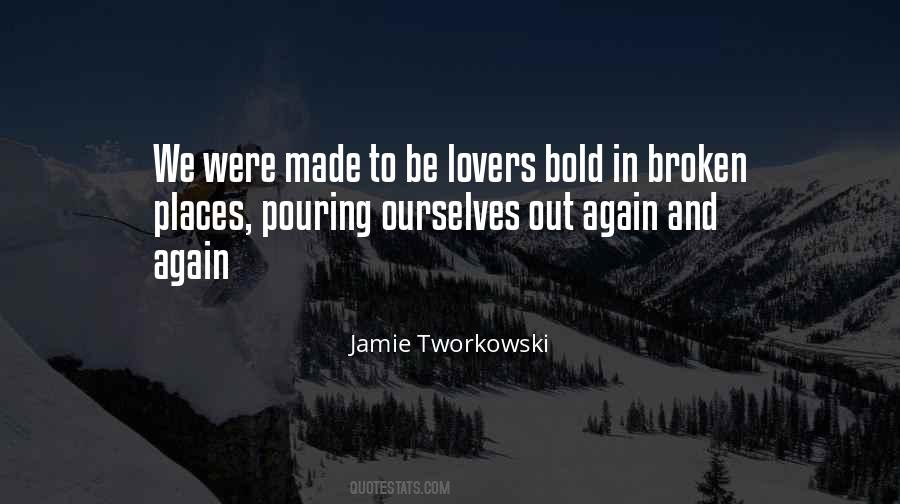 Quotes About Broken Lovers #88788