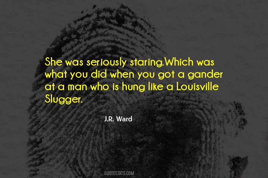 Slugger Quotes #958754