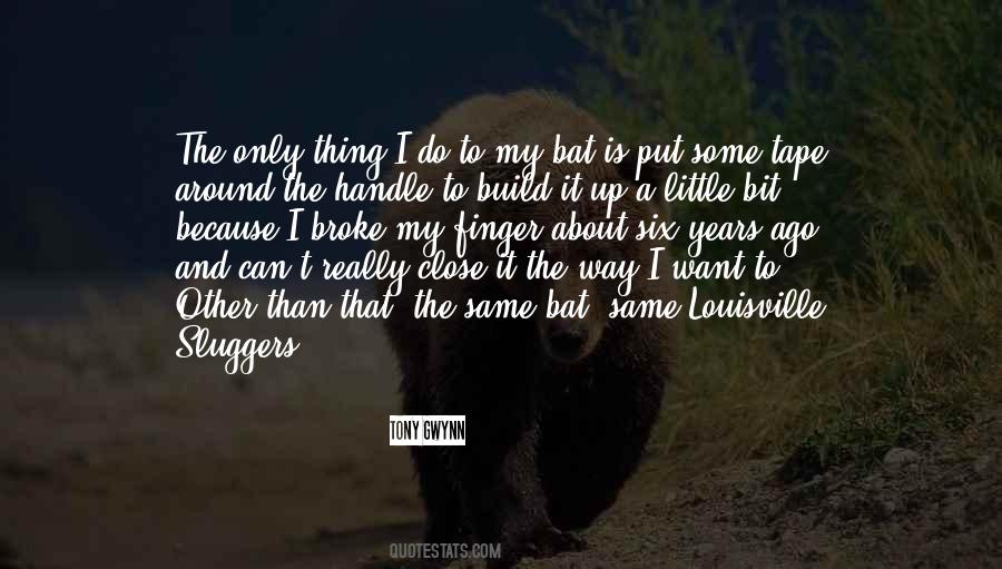 Sluggers Quotes #246704