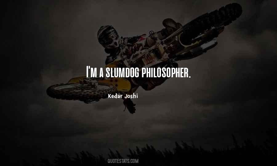 Slumdog's Quotes #1065408