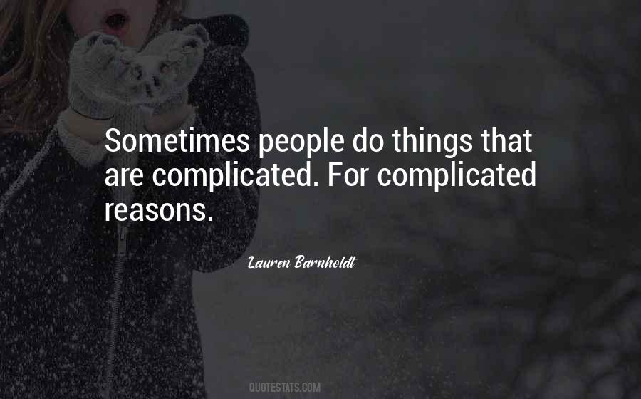 Quotes About Complicated Things #207338